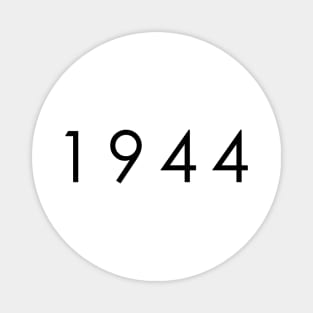 Simple Black / Dark 1944 year Magnet